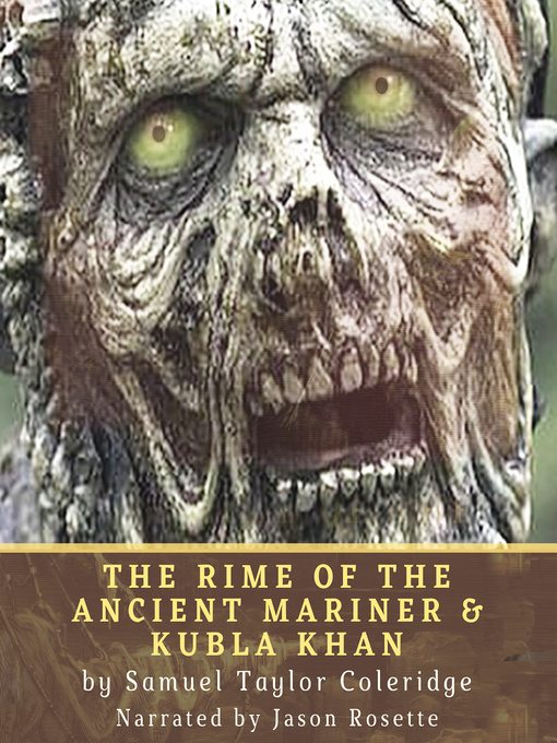 Title details for The Rime of the Ancient Mariner & Kubla Khan by Samuel Taylor Coleridge - Available